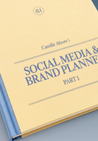 The Social Media & Brand Planner: Part 1